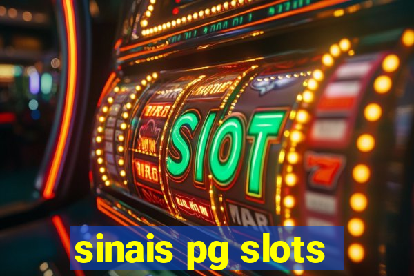 sinais pg slots